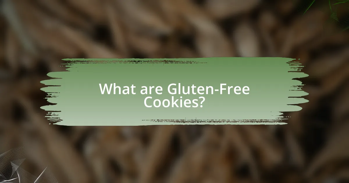What are Gluten-Free Cookies?